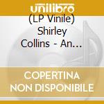 (LP Vinile) Shirley Collins - An Introduction To vinile