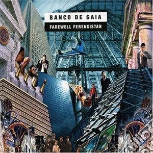 Banco De Gaia - Farewell Ferengistan cd musicale di BANCO DE GAIA