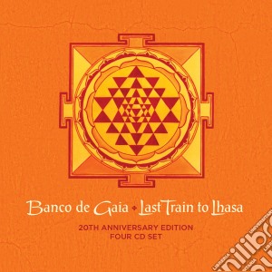 Banco De Gaia - Last Train To Lhasa 20Th Anniversary Edition (4 Cd) cd musicale di Banco De Gaia