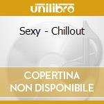 Sexy - Chillout cd