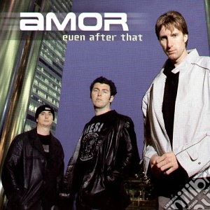 Amor - Even After That cd musicale di Amor