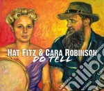 Hat Fiz & Cara Robinson - Do Tell cd