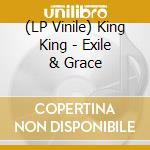 (LP Vinile) King King - Exile & Grace vinile