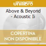 Above & Beyond - Acoustic Ii cd
