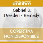 Gabriel & Dresden - Remedy cd
