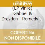 (LP Vinile) Gabriel & Dresden - Remedy (2 Lp) vinile