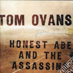 Tom Ovans - Honest Abe cd musicale di OVANS TOM