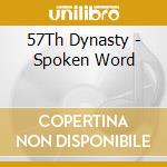 57Th Dynasty - Spoken Word cd