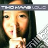 Timo Maas - Loud cd musicale di TIMO MAAS
