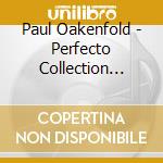 Paul Oakenfold - Perfecto Collection Vol.2 (2 Cd) cd