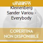 Kleinenberg Sander Variou - Everybody cd