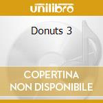 Donuts 3 cd