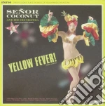 Senor Coconut & His Orchestra - Yellow Fever cd