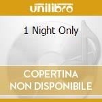 1 Night Only cd musicale di Lizzy Thin