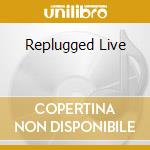 Replugged Live cd