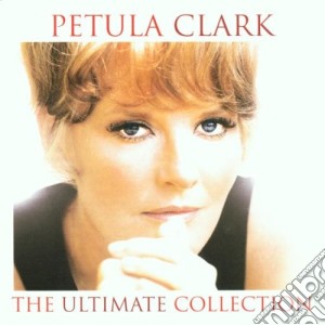 Petula Clark - The Ultimate Collection cd musicale di Petula Clark