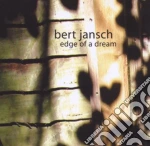 Bert Jansch - Edge Of A Dream cd