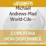 Michael Andrews-Mad World-Cds- - cd
