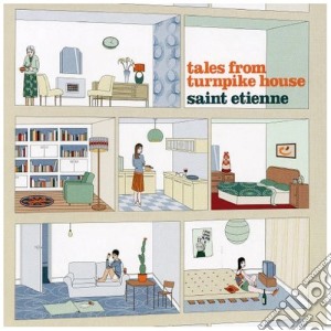 Saint Etienne - Tales From Turnpike House (2 Cd) cd musicale di Etienne Saint