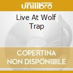 Live At Wolf Trap cd musicale di Brothers Doobie