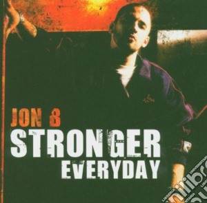 Jon B - Stronger Everyday cd musicale di JON B