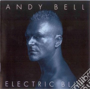 Andy Bell - Electric Blue cd musicale di Andy Bell