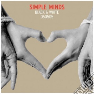 Simple Minds - Black & White 050505 cd musicale di Minds Simple