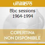 Bbc sessions 1964-1994 cd musicale di The Kinks