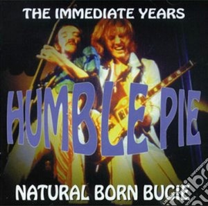 Humble Pie - Natural Born Bugie (2 Cd) cd musicale di Pie Humble