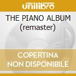 THE PIANO ALBUM (remaster) cd musicale di Rick Wakeman