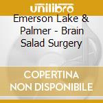 Emerson Lake & Palmer - Brain Salad Surgery cd
