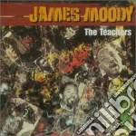 James Moody - The Teachers / Heritage Hums (2 Cd) cd