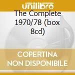 The Complete 1970/78 (box 8cd) cd