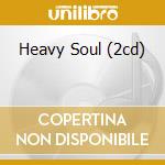 Heavy Soul (2cd) cd musicale di Rooster Atomic