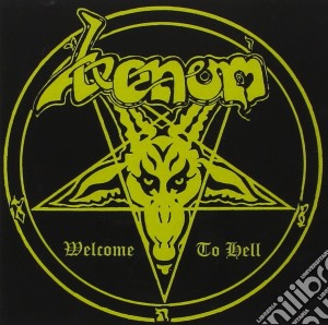 Venom - Welcome To Hell cd musicale di VENOM