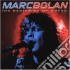 Marc Bolan - The Beginning Of D. 02 cd musicale di Marc Bolan