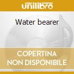 Water bearer cd
