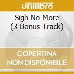 Sigh No More (3 Bonus Track) cd musicale di Ray Gamma