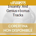 Insanity And Genius+bonus Tracks cd
