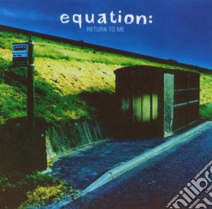 Equation - Return Me cd musicale di EQUATION