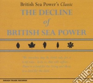 British Sea Power's Classic - The Decline Of British Sea Power cd musicale di British sea power's c.