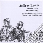Jeffrey Lewis - Its The Ones Who've Cracked