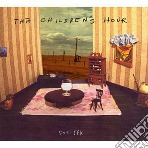 Children's Hour - Sos Jfk cd musicale di CHILDREN'S HOUR