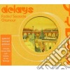 Delays - Faded Seaside Glamour (Cd+Dvd) cd