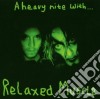 Relaxed Muscle - Heavy Night With... cd