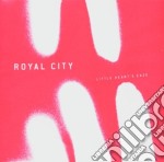 Royal City - Little Hearts Ease