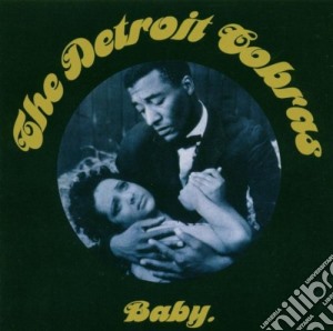 Detroit Cobras - Baby cd musicale di DETROIT COBRAS