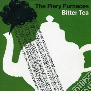 Fiery Furnaces (The) - Bitter Tea cd musicale di FIERY FURNACES