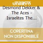 Desmond Dekker & The Aces - Israelites The Best Of 1963'71 cd