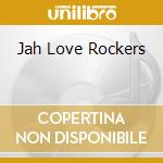 Jah Love Rockers cd